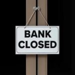 bank closed